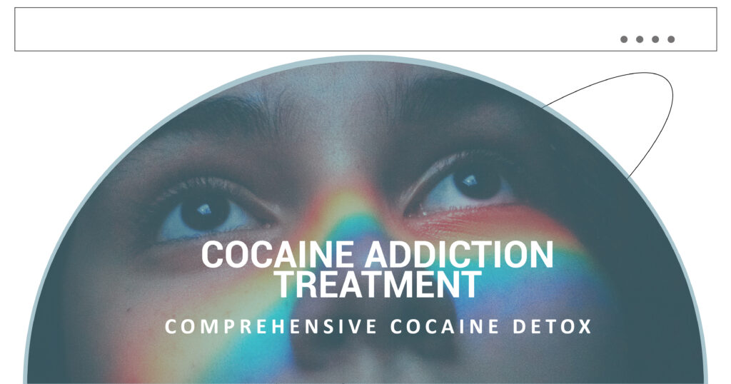Cocaine Addiction Treatment